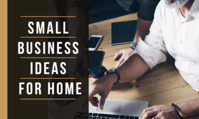 small business ideas from home