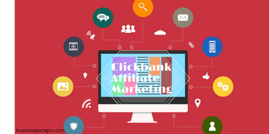 Clickbank Affiliate marketing